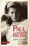 Paul, mein gro�er Bruder