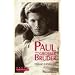 Paul, mein gro�er Bruder