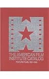 The American Film Institute catalog of motion pictures produced in the United States