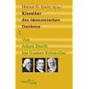Klassiker des �konomischen Denkens 01: Von Adam Smith bis Alfred Marshall