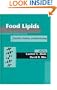 Food Lipids: Chemistry, Nutrition, and Biotechnology (Food Science and Technology)