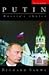 Putin: Russia's Choice