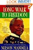 Long Walk to Freedom: The Autobiography of Nelson Mandela
