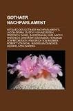 Produkt-Bild: Gothaer Nachparlament: Mitglied des Gothaer Nachparlaments, Jacob Grimm, Gustav von Mevissen, Friedrich Daniel Bassermann, Karl Mathy, Friedrich ... Raumer, Robert von Mohl, Maximilian Duncker