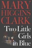 Two Little Girls in Blue : A Novel