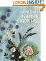 Jeanne Rose's Kitchen Cosmetics: Using Herbs, Fruit and Flowers for Natural Bodycare