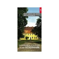 Gutsh�user und Schl�sser in der Uckermark 1