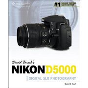 David Busch's Nikon D5000 Guide to Digital SLR Photography