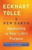A New Earth: Awakening to Your Life's Purpose