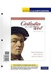 Civilization in the West, Combined Volume, Books a la Carte Plus MyHistoryLab (7th Edition)