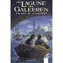 Die Lagune der Galeeren