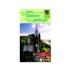 Tippeltouren - Das Siebengebirge mit Kottenforst und Drachenfelser L�ndchen: 21 Tippeltouren. Mit dem Rheinsteig von Oberkassel bis zur Erpeler Ley