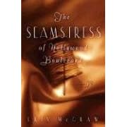 The Seamstress of Hollywood Boulevard: A Novel