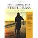Fly Fishing for Striped Bass (Masters on the Fly series)