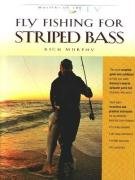 Fly Fishing for Striped Bass (Masters on the Fly series)