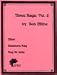 Danse Majestique, El Tango, Water Witch Rag (Three Rags, Volume 3)