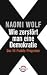 Wie zerstört man eine Demokratie (Paperback)