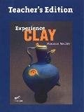 Experience Clay 1st Edition TE