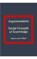argumentation and the social grounds of knowledge