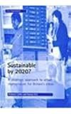 Sustainable by 2020? : a strategic approach to urban regeneration for Britain's cities