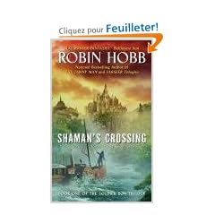 Shaman's Crossing: Book One of The Soldier Son Trilogy