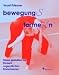 bewegung(s)forme(l)n: Tänze gestalten mit Kindern, Jugendlichen, Erwachsenen