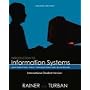 Introduction to Information Systems: Enabling and Transforming Business