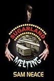 Sugarland Melting