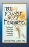 Free Yourself from Headaches: Second Edition