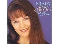 MARY DUFF : SHADES OF BLUE