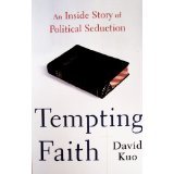 Tempting Faith: An Inside Story of Political Seduction [Hardcover]