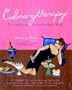Culinarytherapy: The Girl's Guide to Food for Every Mood