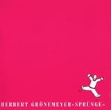 Spr�nge - Herbert Gr�nemeyer
