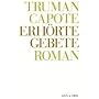 Truman Capote - Werke: Erh�rte Gebete: Bd 8