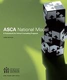 The ASCA National Model: A Framework for School Counseling Programs, 3rd Edition