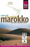 Marokko: Vom Rif zum Anti-Atlas - Reisehandbuch - Erika D&auml;rr, Astrid D&auml;rr