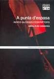 A punta d'espasa. Noves glosses d'escriptors