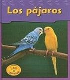 Los Pajaros / Birds (Mascotas de Mi Casa)
