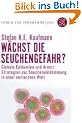 W�chst die Seuchengefahr?: Globale Epidemien und Armut: Strategien zur Seucheneind�mmung in einer vernetzten Welt