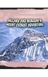 Hillary and Norgays Mount Everest Adventure (Great Journeys Across Earth)