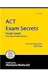 ACT Exam Secrets Study Guide: ACT Test Review for the ACT Test