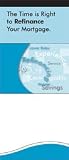 The Time is Right to Refinance - Consumer Booklet