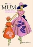 M is for Mum