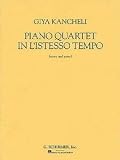 Giya Kancheli: Piano Quartet In LIstesso Tempo