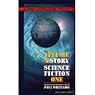 Tell Me a Story: Science Fiction One