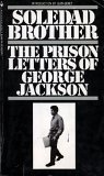 Soledad Brother: the Prison Letters of G. Jackson