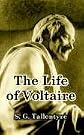 The Life Of Voltaire