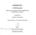 Croquet: a Bibliography: Specialist Books and Pamphlets Complete to 1997