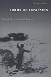 Forms of Expansion: Recent Long Poems by Women