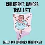 Children`s Dances - Ballet